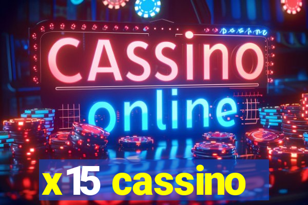 x15 cassino